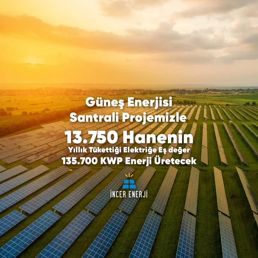 İncer Enerji Güneş Santrali Projesi